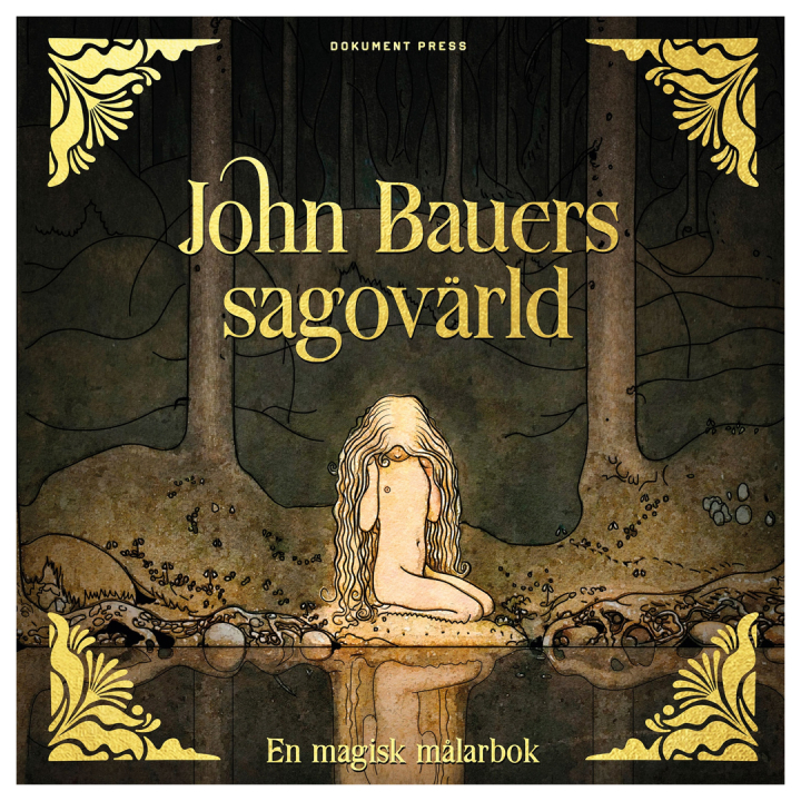 John Bauers sagovärld - En magisk målarbok ryhmässä Askartelu ja Harrastus / Kirjat / Aikuisten värityskirjat @ Pen Store (135492)