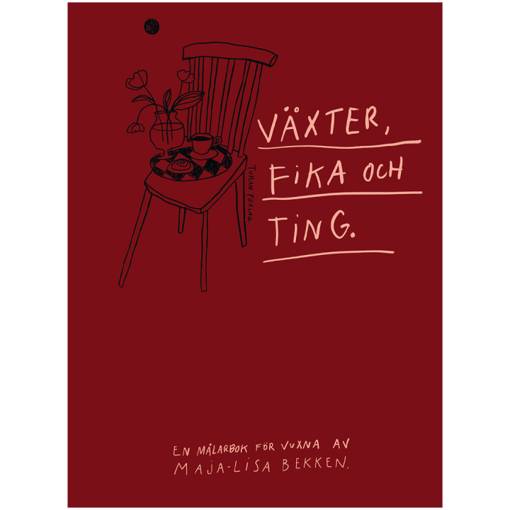 Växter, fika och ting : en målarbok för vuxna av Maja-Lisa Bekken ryhmässä Askartelu ja Harrastus / Kirjat / Aikuisten värityskirjat @ Pen Store (135540)