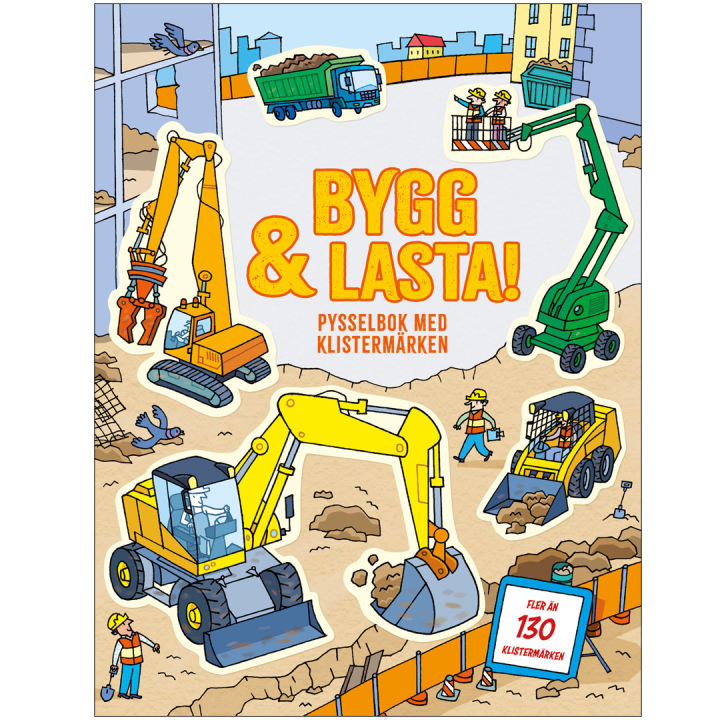 Bygg och lasta: Pysselbok med klistermärken ryhmässä Kids / Hauskaa oppimista / Väritys- ja askartelukirjat / Askartelukirjat @ Pen Store (135627)