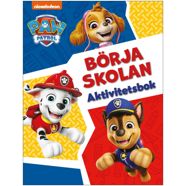 Paw Patrol Börja skolan : Aktivitetsbok
